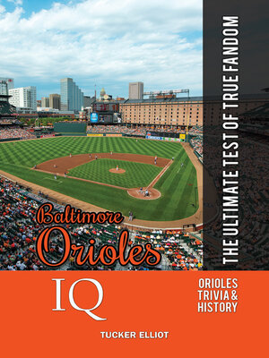 cover image of Baltimore Orioles IQ